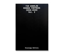 画像をギャラリービューアに読み込む, Hidden Fortress Vol.2 / Tim Coghlan - Knowledge Editions / Commune Press