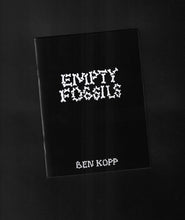 画像をギャラリービューアに読み込む, Empty Fossils by Ben Kopp / Friend Editions
