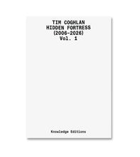 画像をギャラリービューアに読み込む, Hidden Fortress Vol.1 / Tim Coghlan - Knowledge Editions / Commune Press
