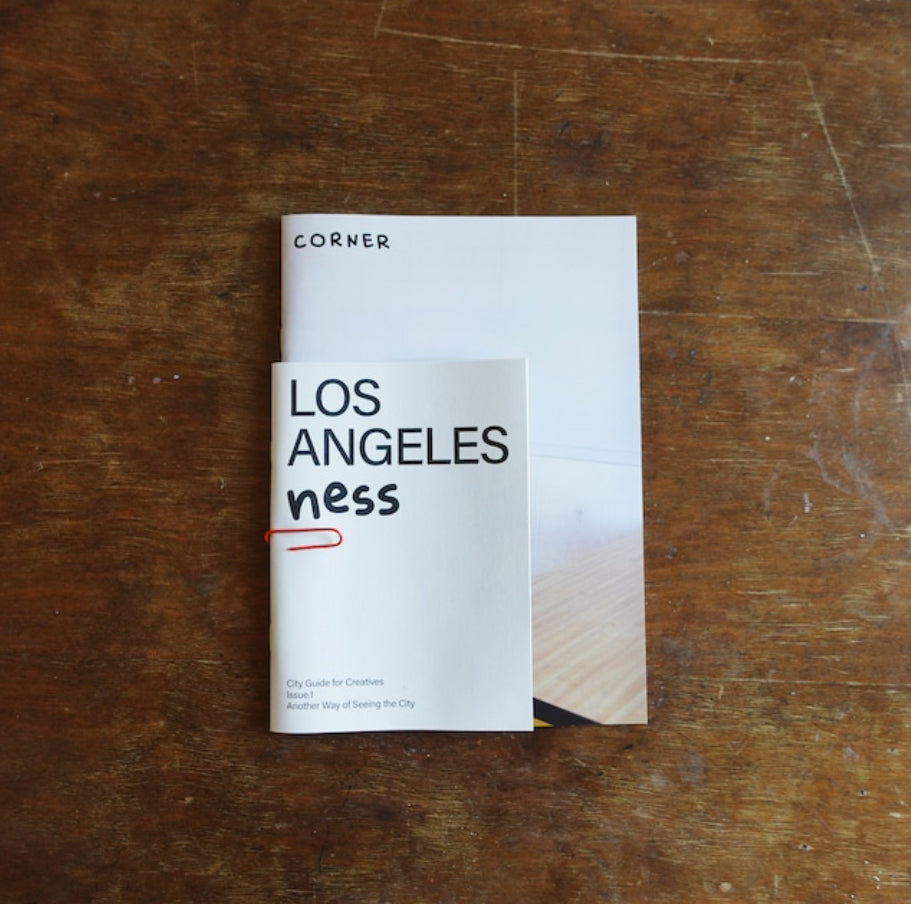 Corner Issue.1 “Los Angeles Ness”