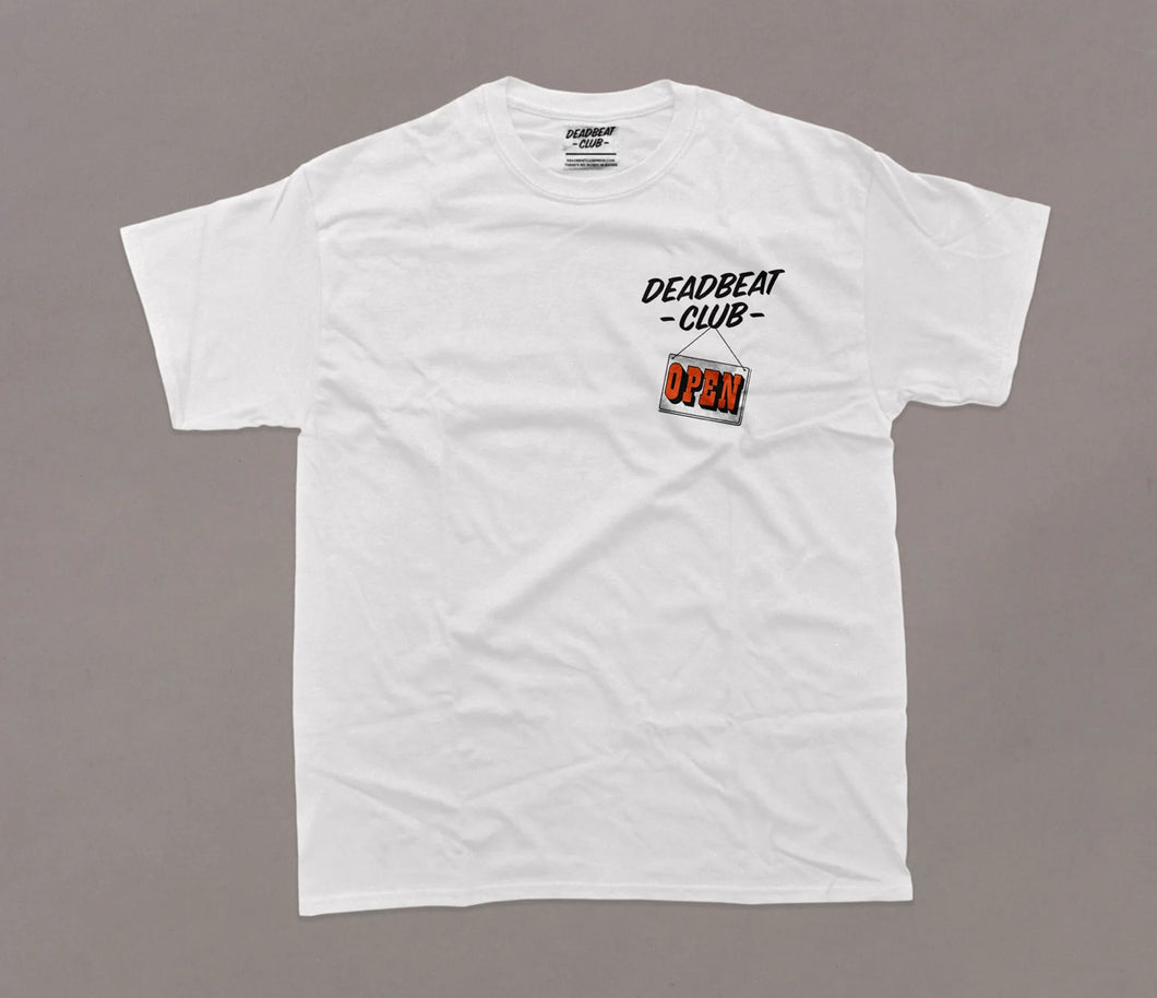We Never Close Shirt / Deadbeat Club